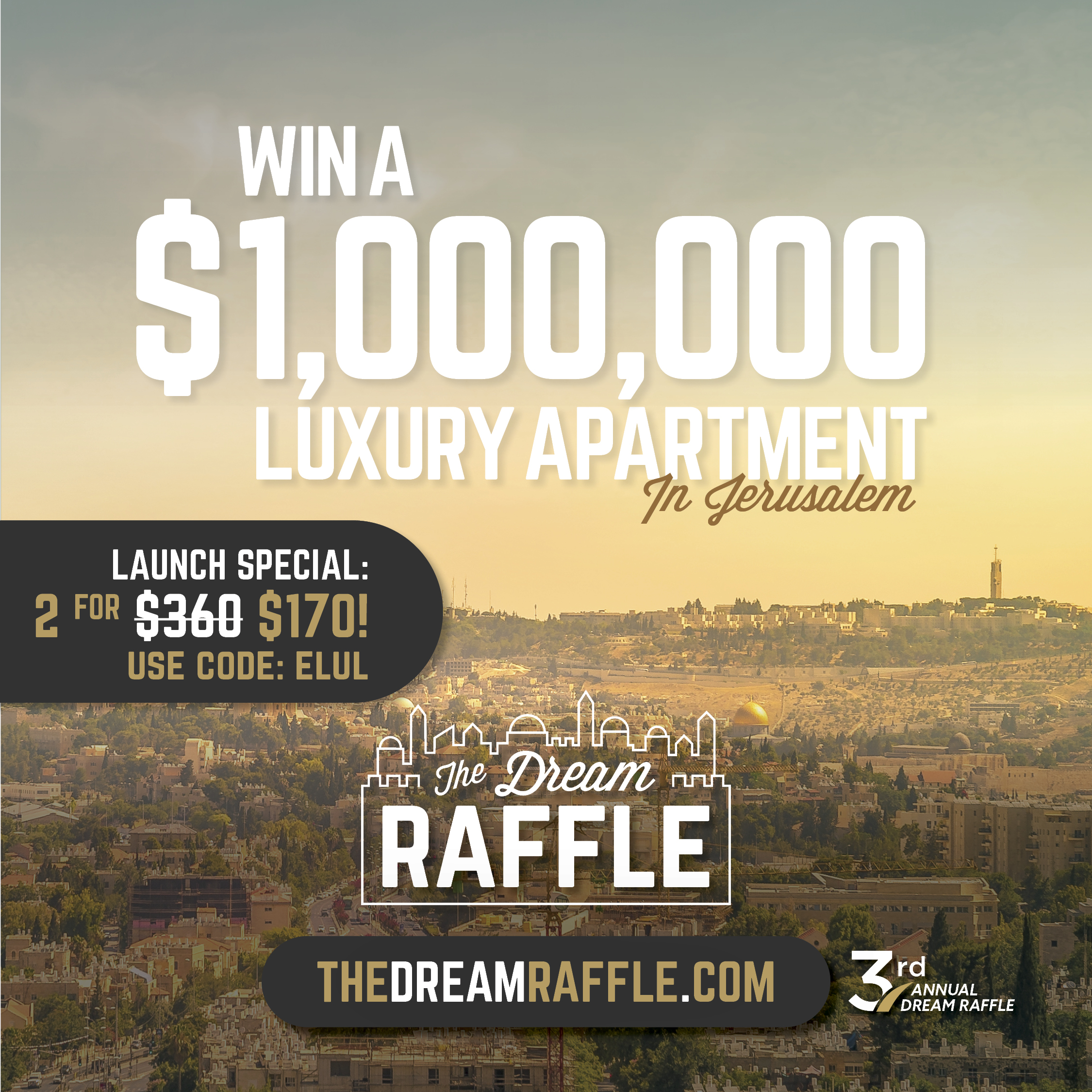 The Dream Raffle is Back! Double Your Chances to Win a Luxury Jerusalem